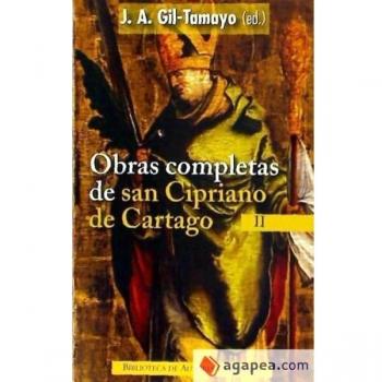 Obras Completas De San Cipriano De Cartago, Ii