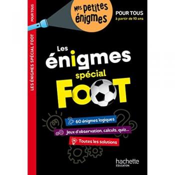 Pascalyves Souder Les Énigmes De L'Été Special Foot Pour Tous, À Partir De 10 Ans