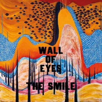The Smile Wall of Eyes LP