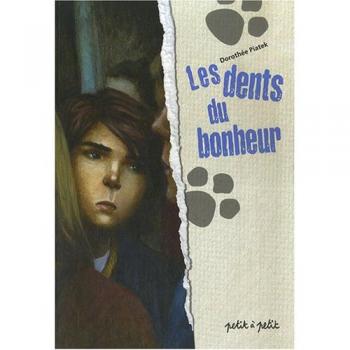 Les dents du bonheur
