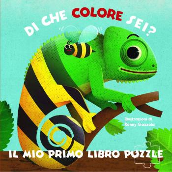 Di che colore sei? Il mio primo libro puzzle. Ediz. a colori