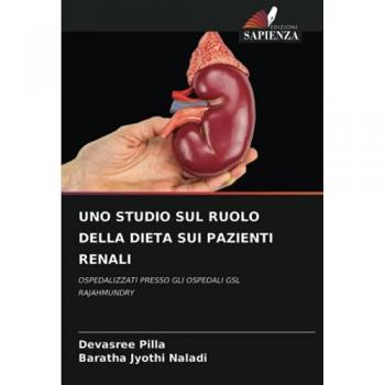 UNO STUDIO SUL RUOLO DELLA DIETA SUI PAZIENTI RENALI: OSPEDALIZZATI PRESSO GLI OSPEDALI GSL RAJAHMUNDRY