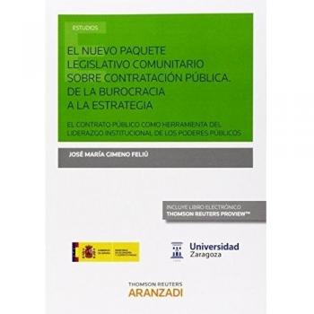 NUEVO PAQUETE LEGISLATIVO COMUNITARIO SOBRE CONTRATACION PUBLICA