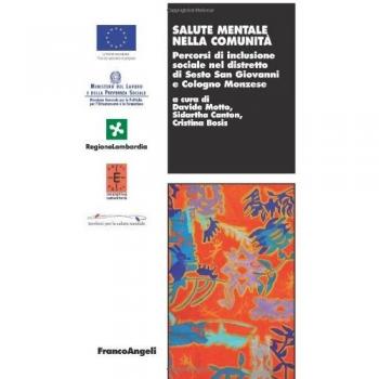 Salute mentale nella comunità. Percorsi di inclusione sociale nel distretto di Sesto San Giovanni e Cologno Monzese