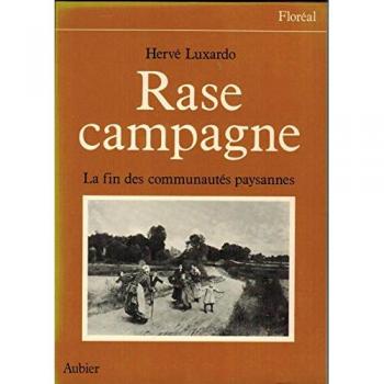Rase campagne : Fin des communautés paysannes, 1830-1914