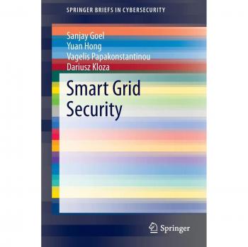 Smart Grid Security (SpringerBriefs in Cybersecurity)