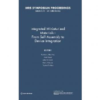 Integrated Miniaturized Materials: Volume 1272: From Self-Assembly to Device Integration (MRS Proceedings, Band 1272)