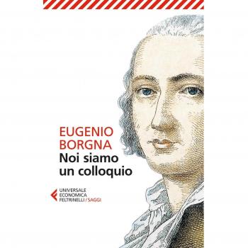 Noi siamo un colloquio. Gli orizzonti della conoscenza e della cura in psichiatria