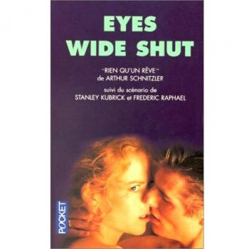 Arthur Schnitzler Eyes Wide Shut