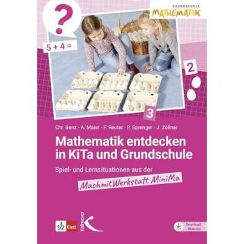 Mathematik entdecken in KiTa und Grundschule
