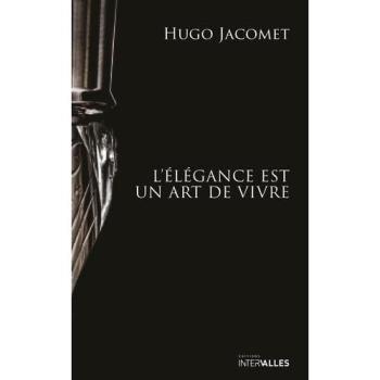 L'Elégance est un art de vivre