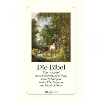 Franz Sutter Die Bibel. Eine Auswahl Der Schönsten Geschichten Und Dichtungen.