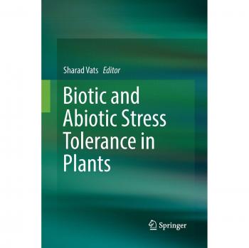 Biotic and Abiotic Stress Tolerance in Plants