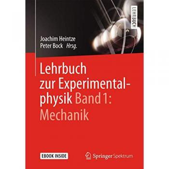 Lehrbuch zur Experimentalphysik Band 1: Mechanik