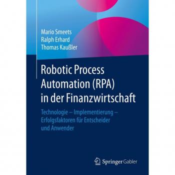 Robotic Process Automation (RPA) in der Finanzwirtschaft