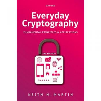 Everyday Cryptography : Fundamental Principles and Applications