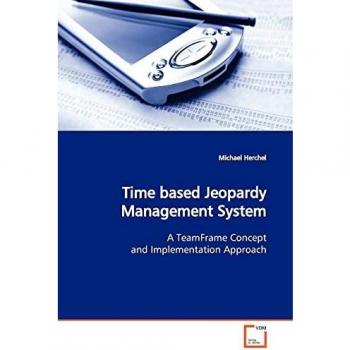 Time based Jeopardy Management System