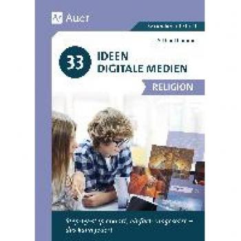 Thömmes, Arthur: 33 Ideen Digitale Medien Religion