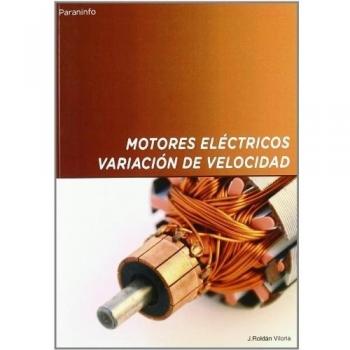 Motores eléctricos. Variación de velocidad (Tapa blanda).