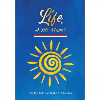 Life, A Bit More?