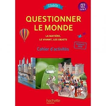Questionner le monde du vivant, de la matière et des objets CE2