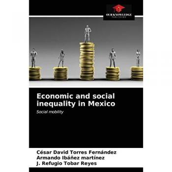 Economic and social inequality in Mexico: Social mobility