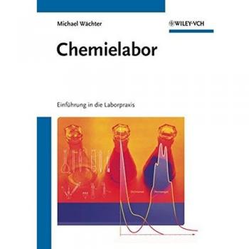 Chemielabor: Einführung in die Laborpraxis
