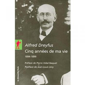 Cinq années de ma vie : 1894-1899
