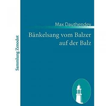 Bänkelsang vom Balzer auf der Balz