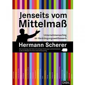 Hermann Scherer Jenseits Vom Mittelmaß: Unternehmenserfolg Im Verdrängungswettbewerb