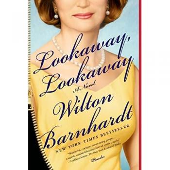 Lookaway, Lookaway, by Wilton Barnhardt