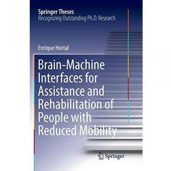 Brain-Machine Interfaces for Assistance and Rehabilitation of People with Reduced Mobility