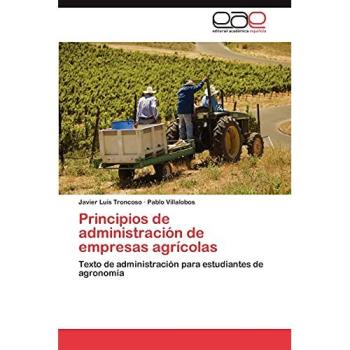 Principios de administración de empresas agrícolas: Texto de administración para estudiantes de agronomía