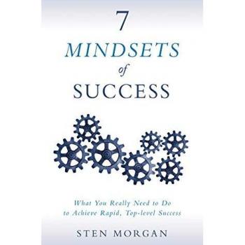 Morgan, Sten: 7 Mindsets of Success