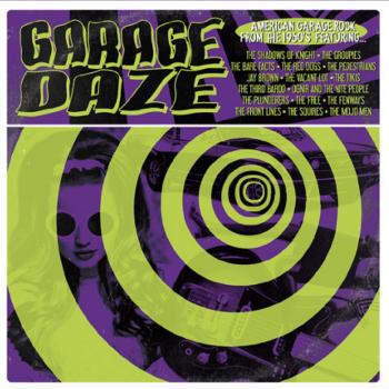 Garage Daze American Garage Rock from the 1960's Vinyle coloré