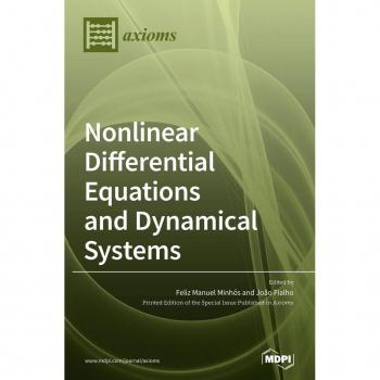 Nonlinear Differential Equations and Dynamical Systems: Theory and Applications