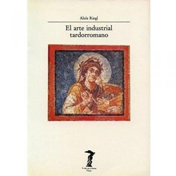 El arte industrial tardorromano