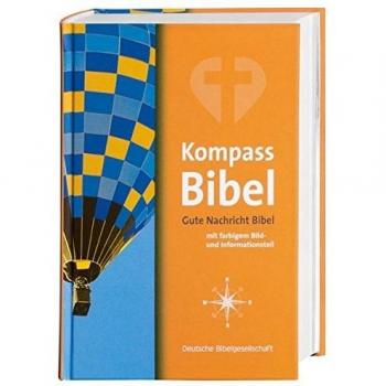 Kompass-Bibel: Gute Nachricht Bibel mit farbigem Bild