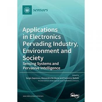 Applications in Electronics Pervading Industry Environment and Society