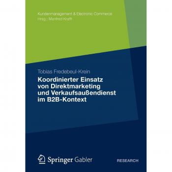 Koordinierter Einsatz von Direktmarketing und Verkaufsaußendienst im B2B-Kontext