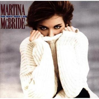 Martina Mcbride The Way That I Am