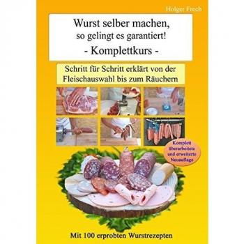 Wurst selber machen so gelingt es garantiert!