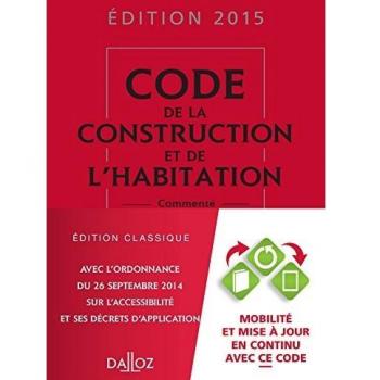 Code de la construction et de l'habitation commenté