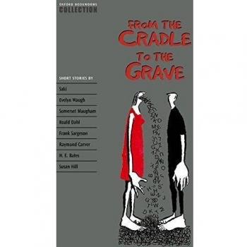 Clare West From The Cradle To The Grave. Short Stories: Ungekürzte Texte (Bookworms)