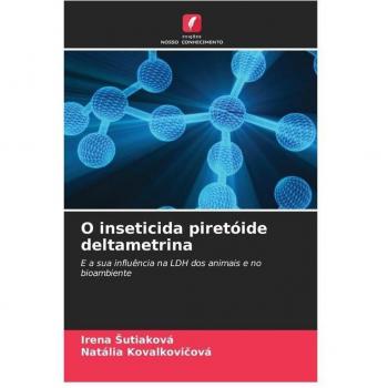 ¿Utiaková, Irena: O inseticida piretóide deltametrina