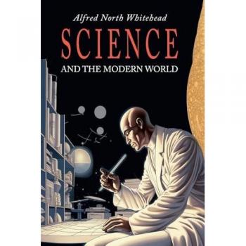 Science and the Modern World