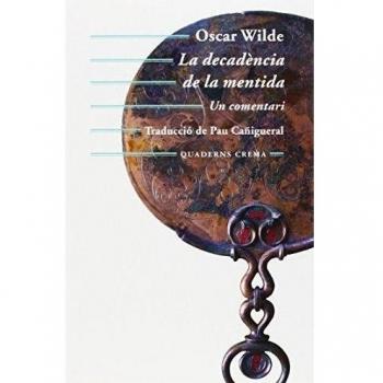 DECADÈNCIA DE LA MENTIDA, LA