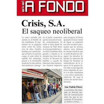 Crisis S.A.. El saqueo neoliberal
