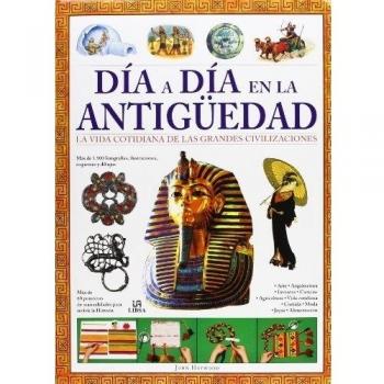 Dia a dia en la antiguedad