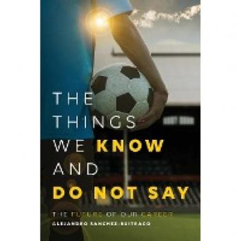 The Things We Know and Do Not Say: The Future of Our Career